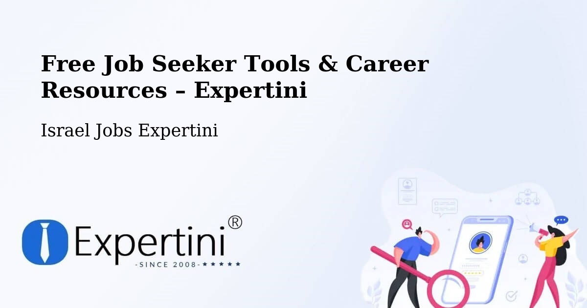 Free Job Seeker Tools & Career Resources – Sallama - Sallama, Israel Jobs Expertini